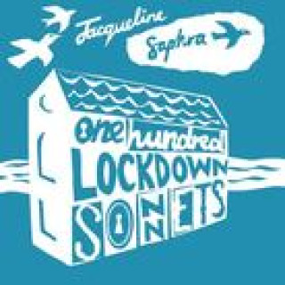 Knjiga One Hundred Lockdown Sonnets Jacqueline Saphra