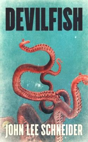 Knjiga Devilfish JOHN LEE SCHNEIDER