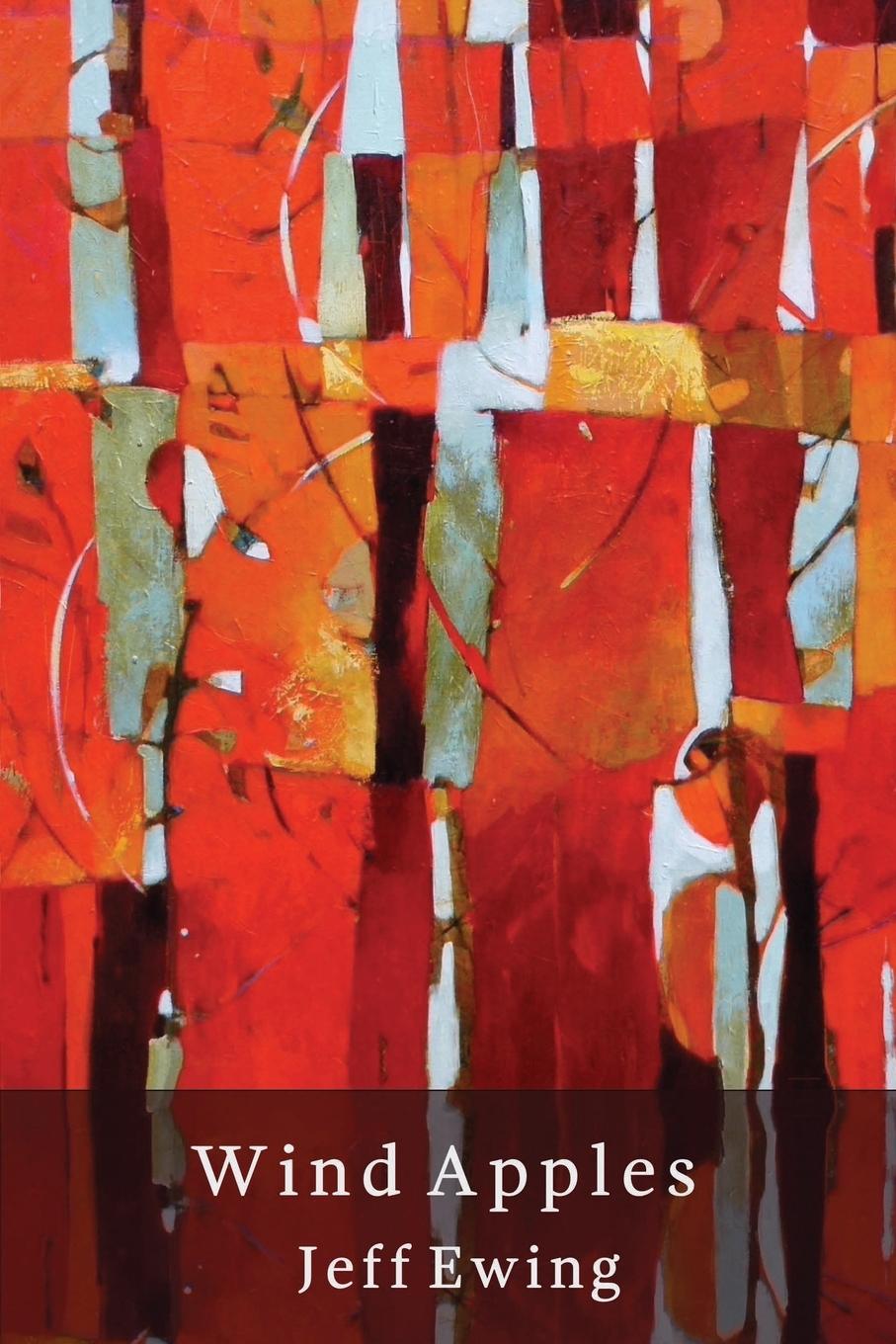 Knjiga Wind Apples JEFF EWING