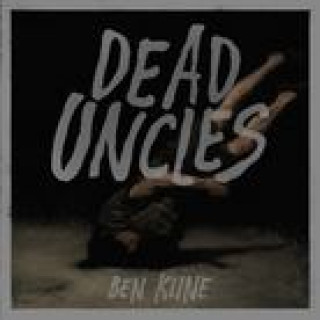 Knjiga Dead Uncles BEN KLINE