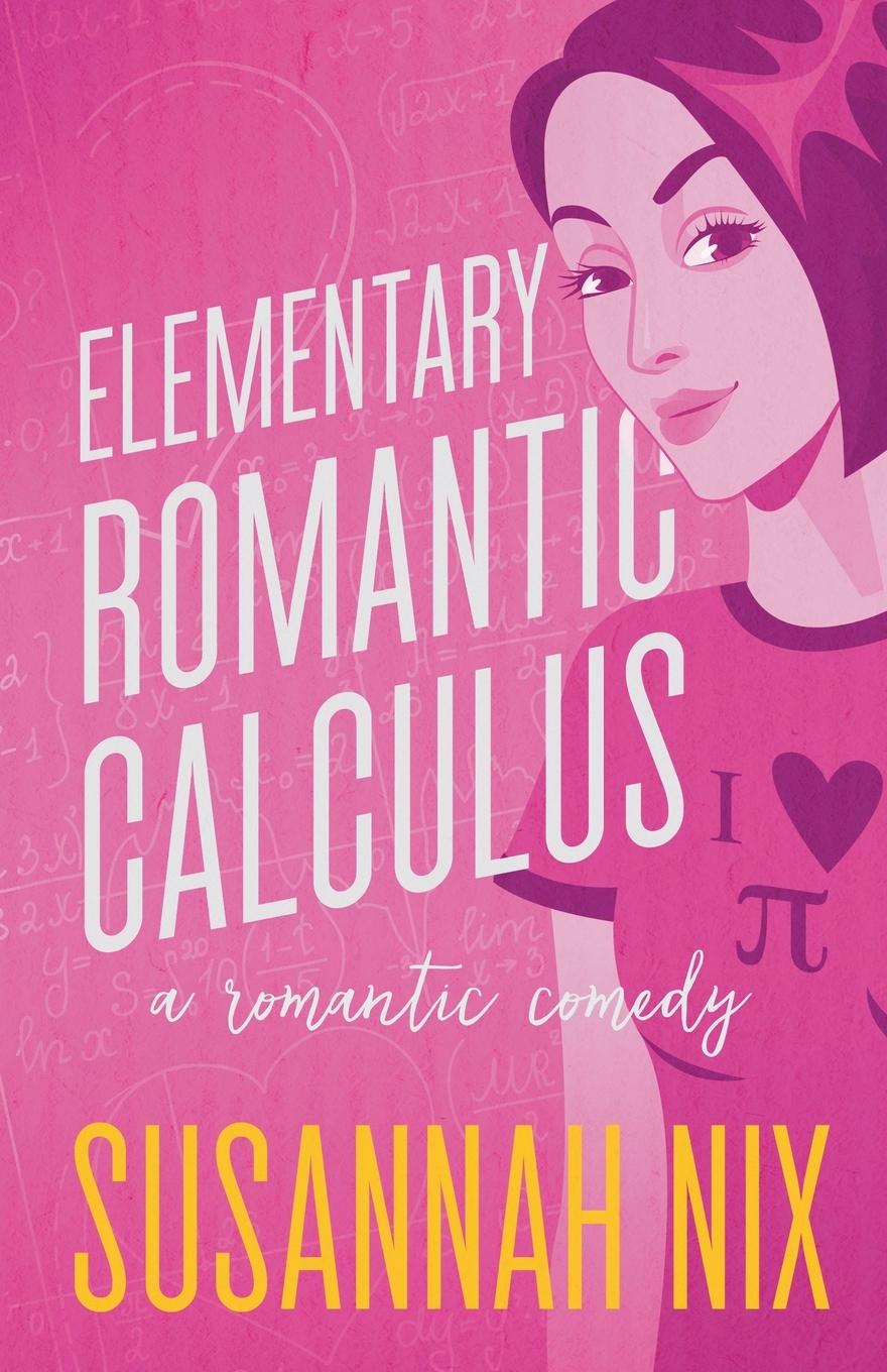Kniha Elementary Romantic Calculus SUSANNAH NIX