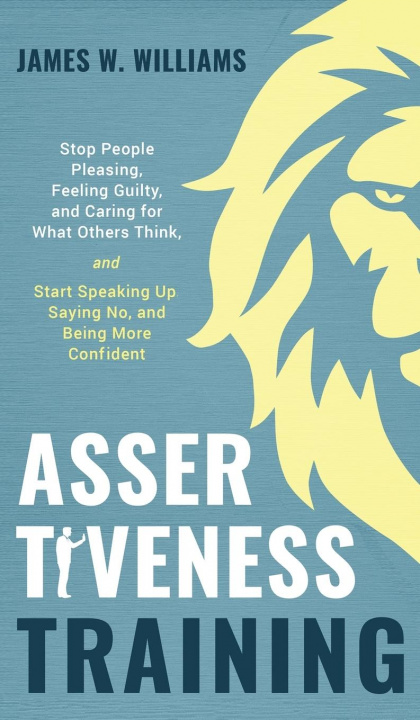 Kniha Assertiveness Training JAMES W. WILLIAMS