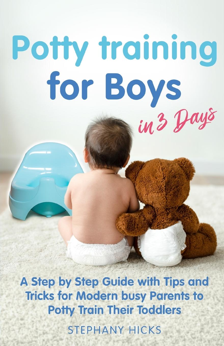 Book Potty Training for Boys in 3 Days STEPHANY HICKS