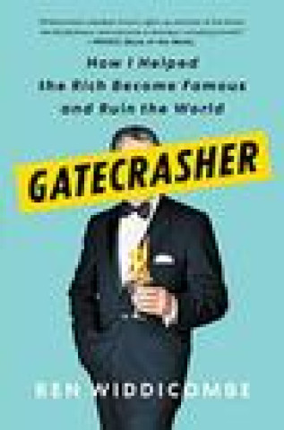 Knjiga Gatecrasher Ben Widdicombe