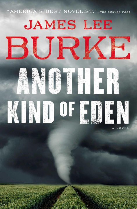 Knjiga Another Kind of Eden James Lee Burke