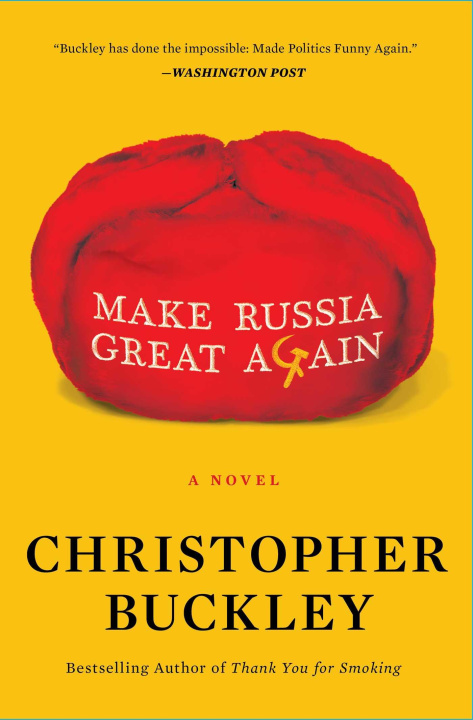 Kniha Make Russia Great Again Christopher Buckley
