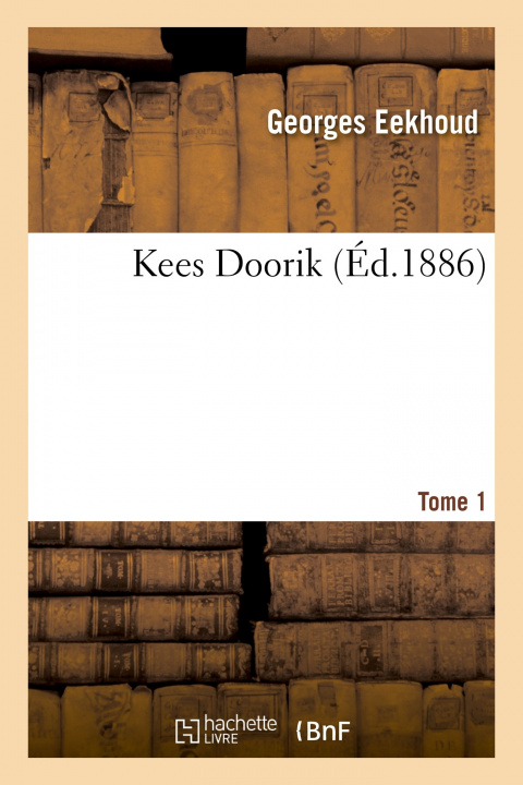 Knjiga Kees Doorik. Tome 1 EEKHOUD-G