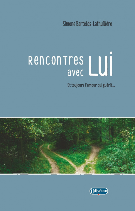Buch Rencontres avec Lui Bartelds-Lathuilière