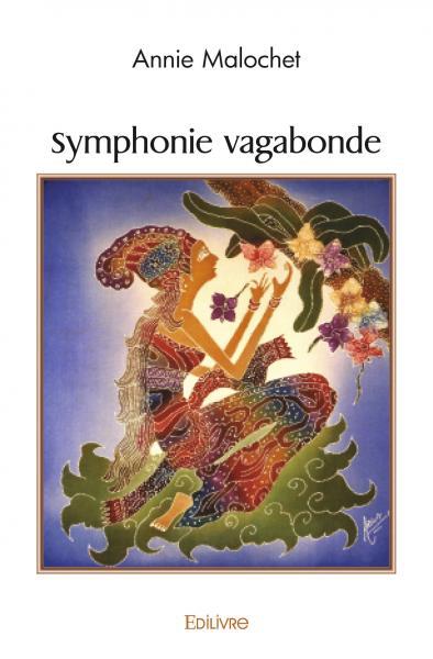 Book Symphonie vagabonde MALOCHET ANNIE