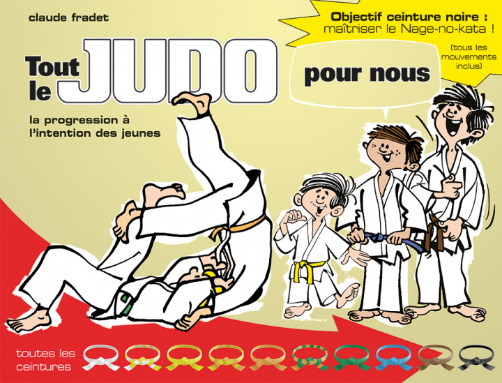 Kniha Tout le judo pour nous FRADET