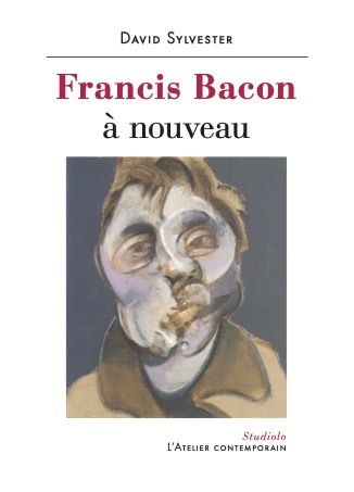 Kniha Francis Bacon à nouveau David Sylvester