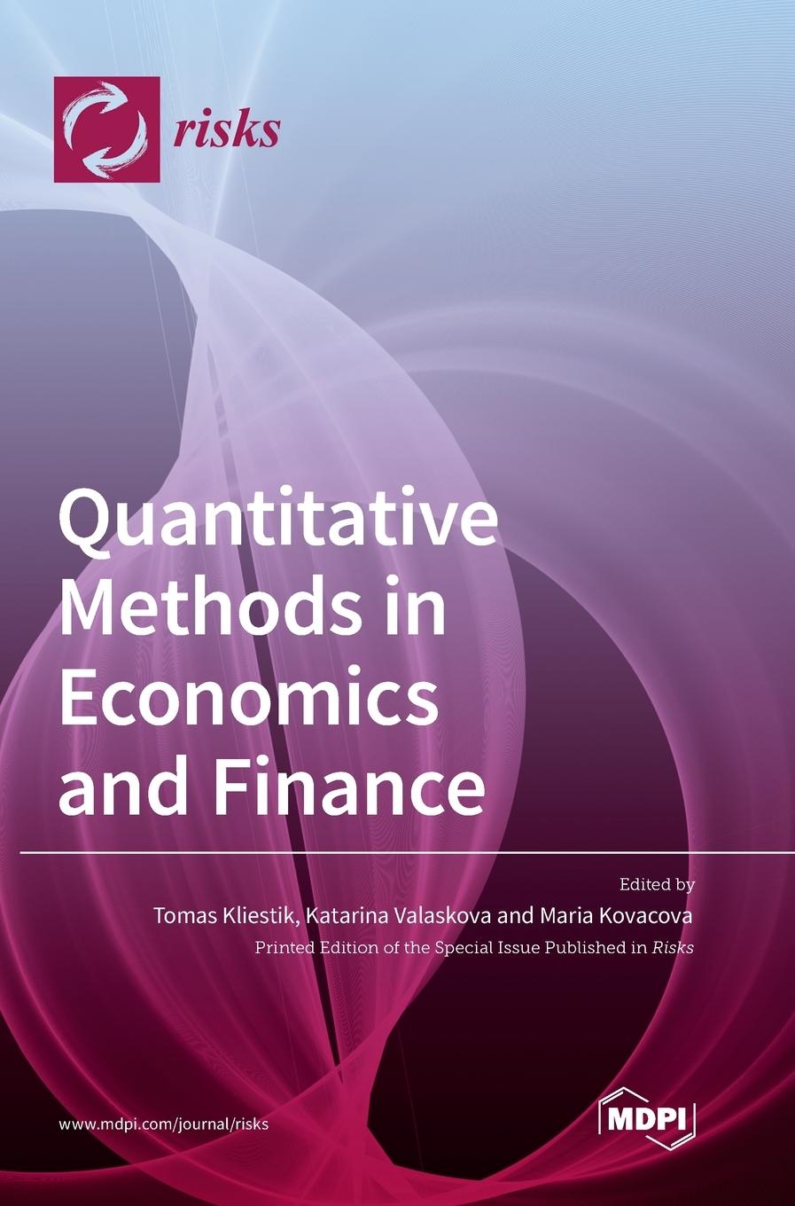 Könyv Quantitative Methods in Economics and Finance TOMAS KLIESTIK