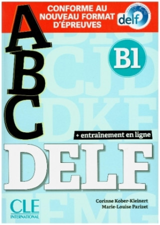 Kniha ABC DELF B1. Buch + mp3-CD + E-Book inkl. Lösungen und Transkriptionen 