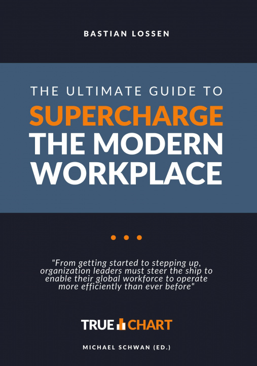 Knjiga The Ultimate Guide To Supercharge The Modern Workplace Michael Schwan