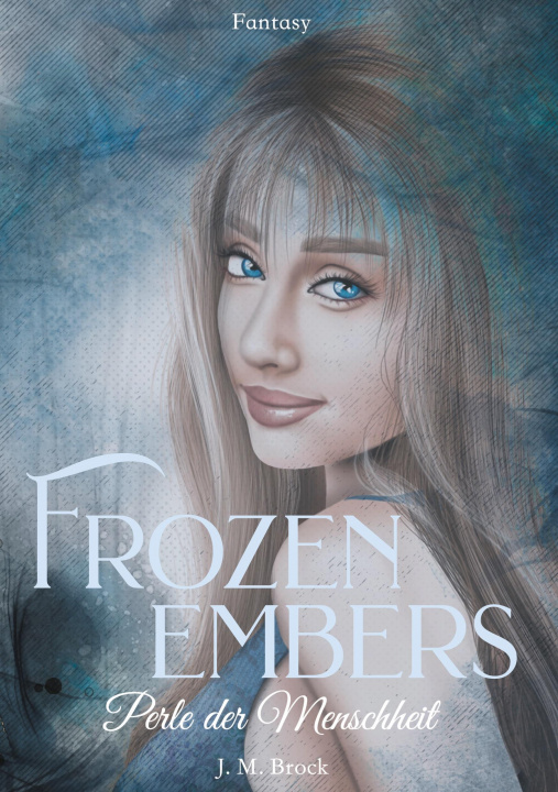 Knjiga Frozen Embers J. M. Brock