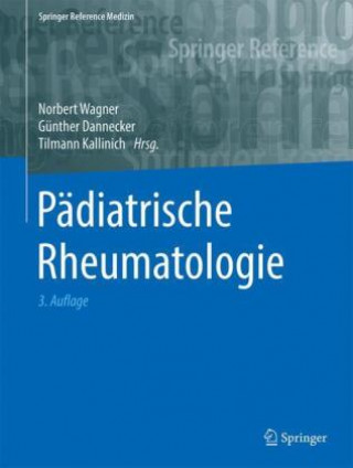 Kniha Pädiatrische Rheumatologie Günther Dannecker