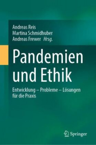 Könyv Pandemien Und Ethik Martina Schmidhuber