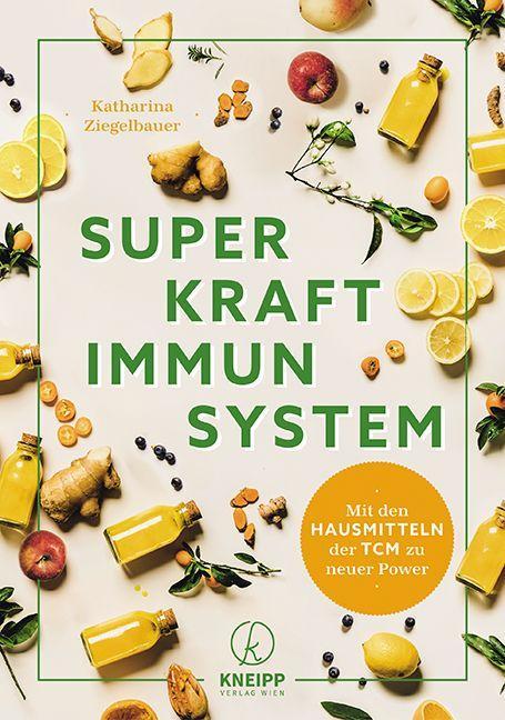 Knjiga Superkraft Immunsystem Katharina Ziegelbauer