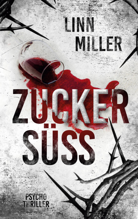 Knjiga Zuckersuss Linn Miller