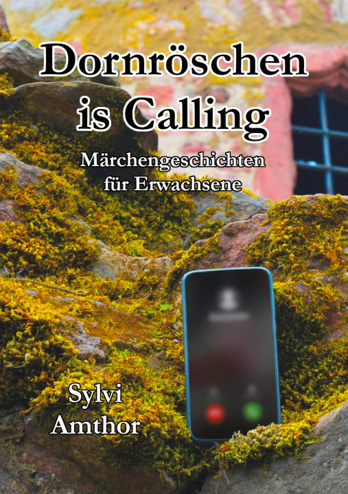 Knjiga Dornroeschen is Calling Sylvi Amthor