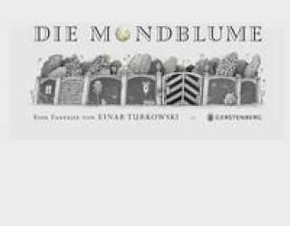 Knjiga Die Mondblume Einar Turkowski