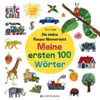 Buch Die kleine Raupe Nimmersatt - Mein ersten 100 Worter 