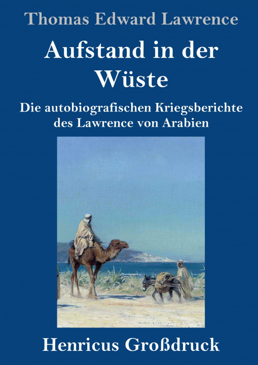 Book Aufstand in der Wuste (Grossdruck) Dagobert von Mikusch