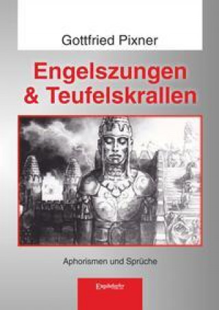 Knjiga Engelszungen & Teufelskrallen Gottfried Pixner