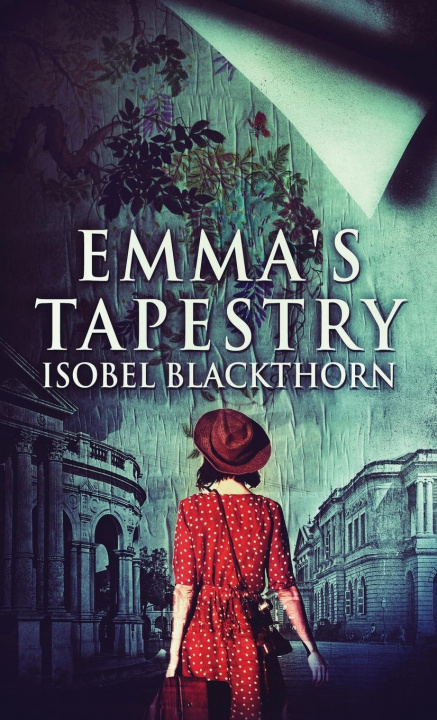 Knjiga Emma's Tapestry Isobel Blackthorn