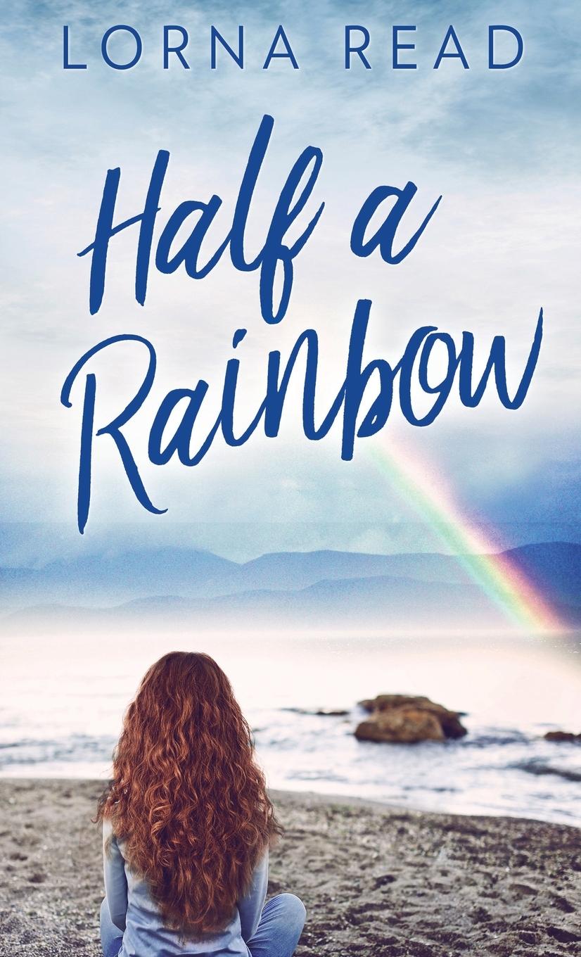Book Half A Rainbow LORNA READ
