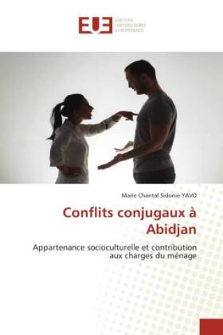 Knjiga Conflits conjugaux a Abidjan MARIE CHANTAL YAVO