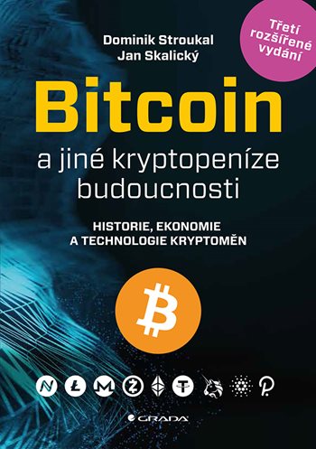 Knjiga Bitcoin a jiné kryptopeníze budoucnosti Dominik Stroukal