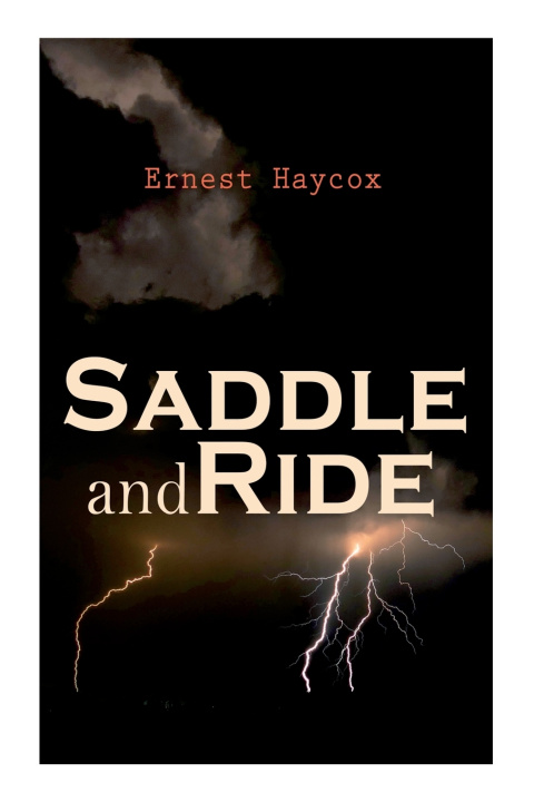 Boek Saddle and Ride ERNEST HAYCOX