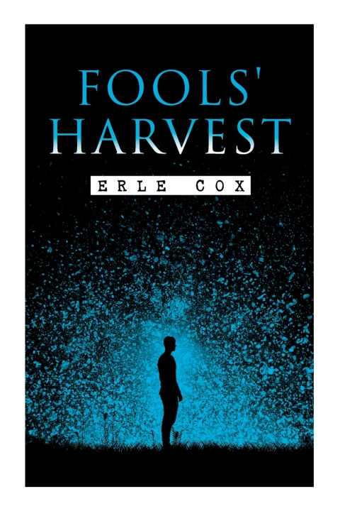 Kniha Fools' Harvest ERLE COX