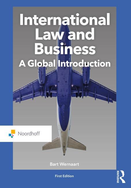 Kniha International Law and Business Bart Wernaart