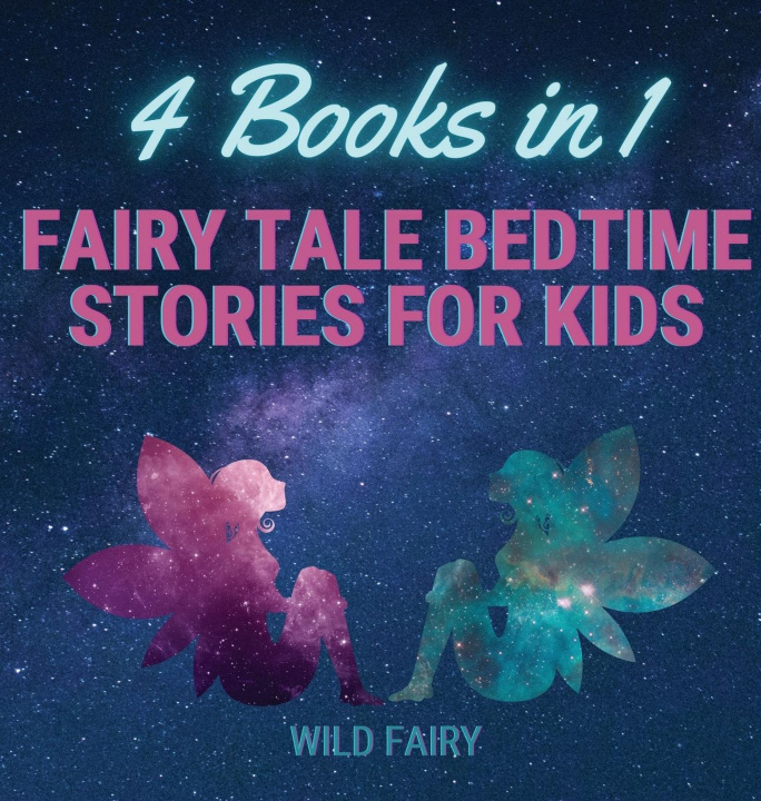 Kniha Fairy Tale Bedtime Stories for Kids Wild Fairy