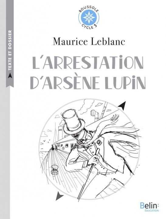 Книга L'arrestation d'Arsène Lupin Leblanc maurice