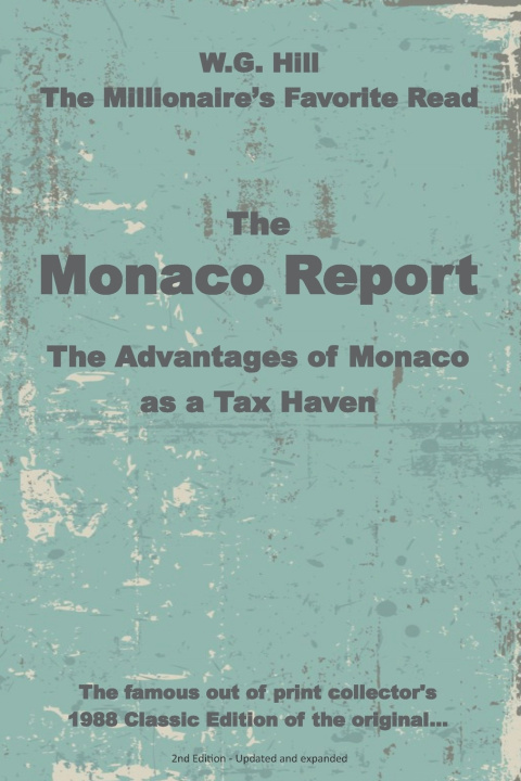 Knjiga Monaco Report Hill W.G. Hill