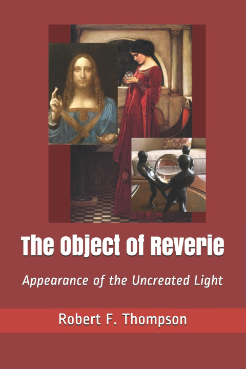 Knjiga Object of Reverie Thompson Robert F. Thompson