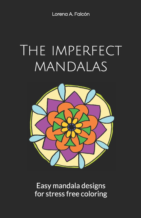 Libro imperfect mandalas Falcon Lorena A. Falcon