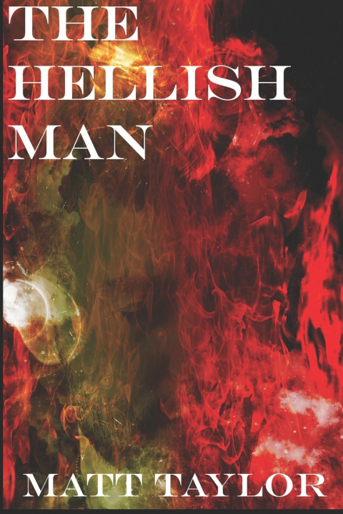 Book Hellish Man Taylor Matt Taylor