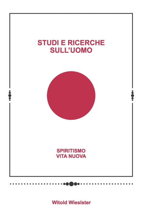 Książka Studi E Ricerche Sull'uomo Wieslster Witold Wieslster
