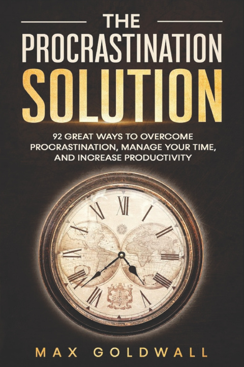 Knjiga Procrastination Solution Goldwall Max Goldwall
