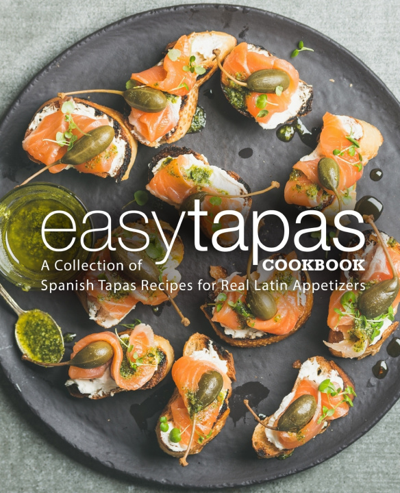 Libro Easy Tapas Cookbook Press BookSumo Press
