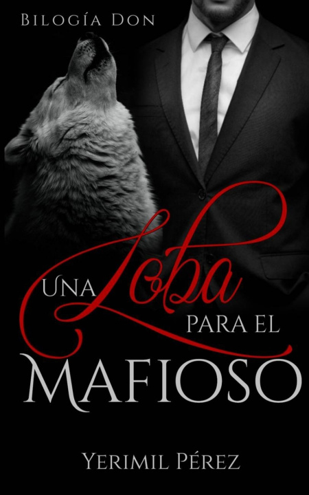 Boek Loba para el mafioso Perez Yerimil Perez