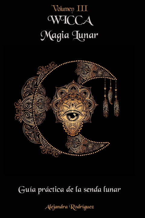 Βιβλίο Wicca Magia Lunar Rodriguez Alejandra Rodriguez