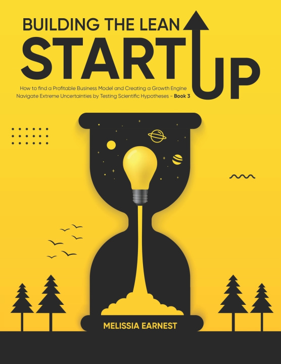 Book Building The Lean Startup EARNEST MELISSIA EARNEST
