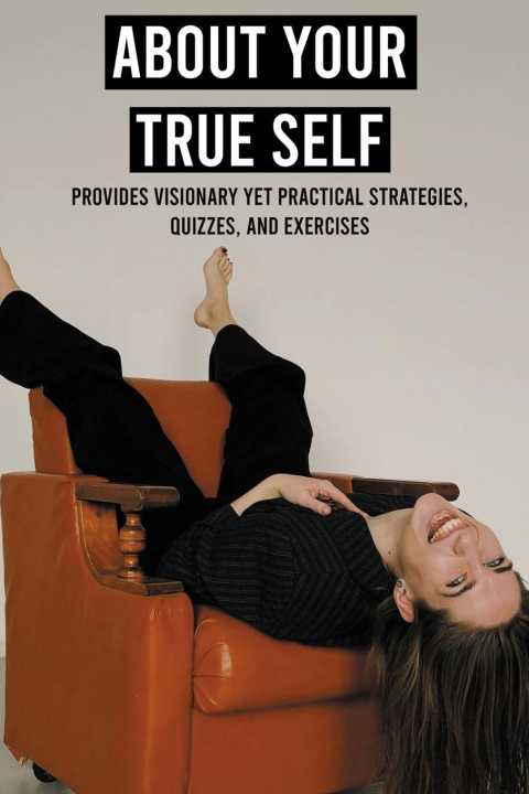 Knjiga About Your True Self BREWER CHLOE BREWER