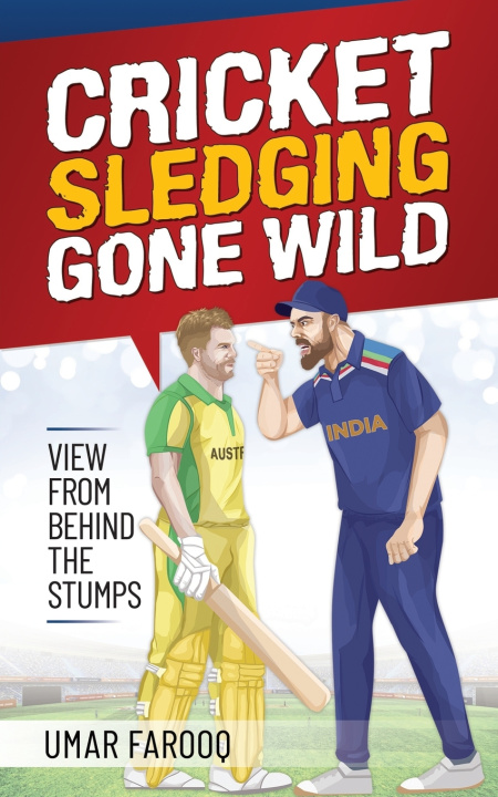 Knjiga Cricket Sledging Gone Wild Farooq Umar Farooq