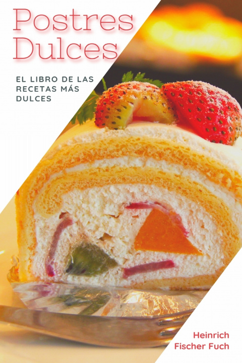 Buch Postres Dulces Fischer Fuch Heinrich Fischer Fuch